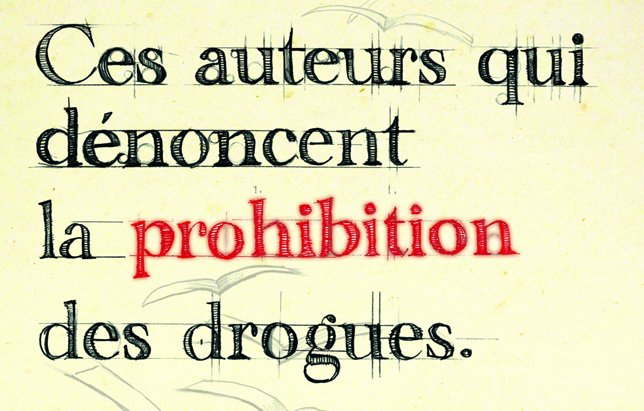 Ces Auteurs qui dénoncent la prohibition